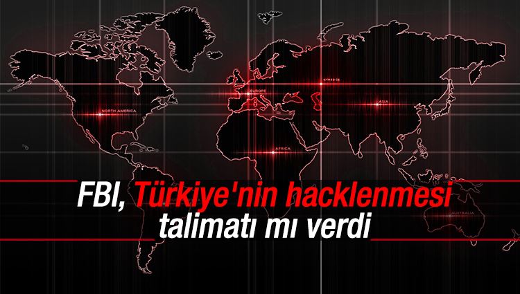 Ceren Kenar : FBI, Türkiye'nin hacklenmesi talimatı mı verdi?