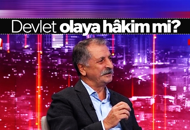 Mahmut Övür : Devlet olaya hâkim mi?