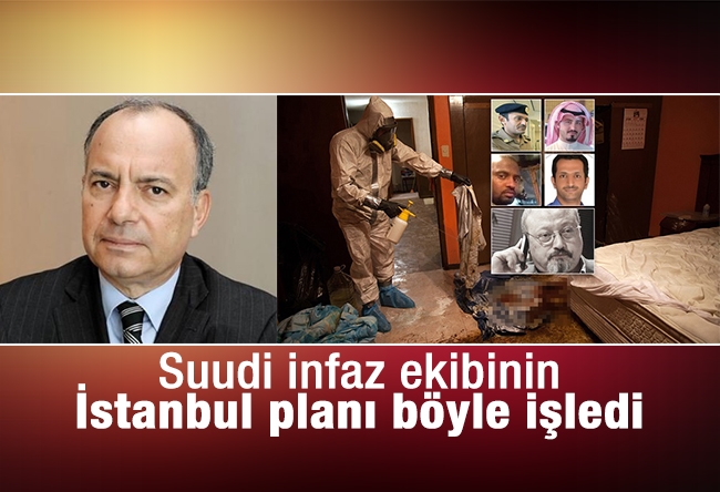Sedat Ergin : Suudi infaz ekibinin İstanbul planı böyle işledi