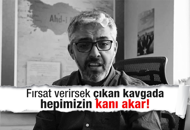 Erem Şentürk : Fırsat verirsek çıkan kavgada hepimizin kan�� akar!