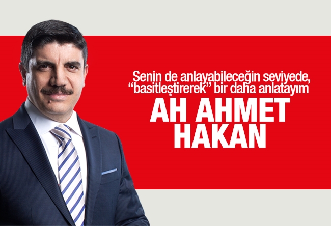 Yasin Aktay : Ah Ahmet Hakan!