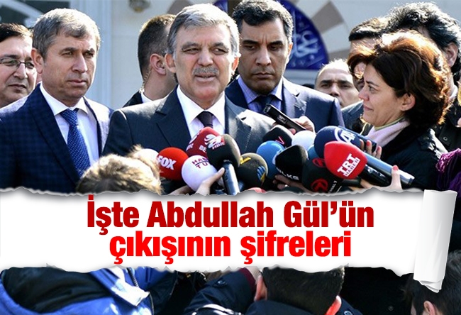 Murat Yetkin : İşte Abdullah Gül’ün çıkışının şifreleri