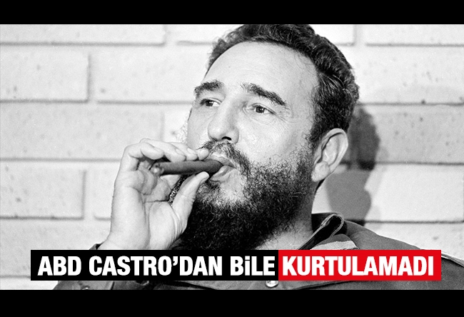 İlnur Çevik : ABD Castro'dan bile kurtulamadı! 