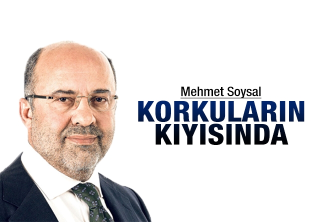 Mehmet Soysal : Korkuların kıyısında