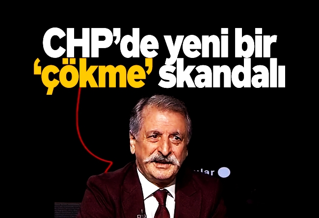Mahmut Övür : CHP’de yeni bir ‘çökme’ skandalı