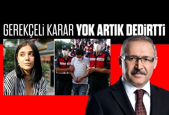 Abdulkadir Selvi : Pınar Gültekin kararı kabine gündeminde