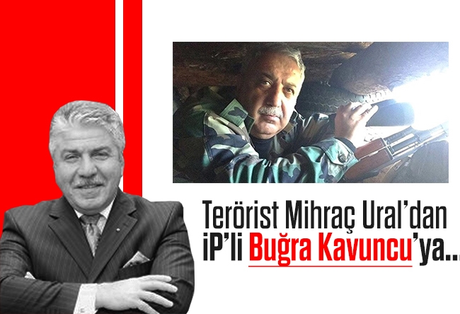 Ersin Ramoğlu : Terörist Mihraç Ural’dan İP’li Buğra Kavuncu’ya...