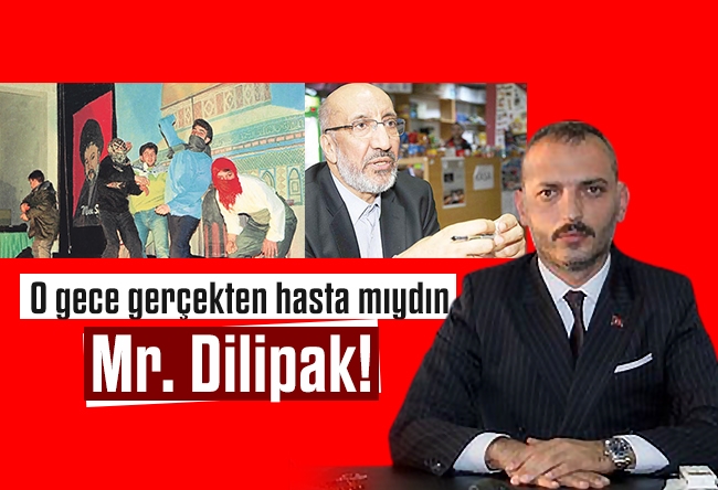 Muhammed Tayyar Türkeş : 28 Şubat’ın Kriptosu Mr. Dilipak!