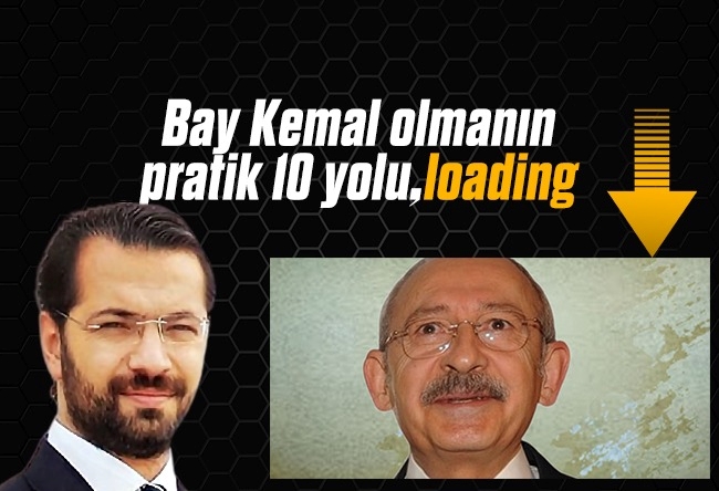 Hacı Yakışıklı : Bay Kemal olmanın pratik 10 yolu, loading..!