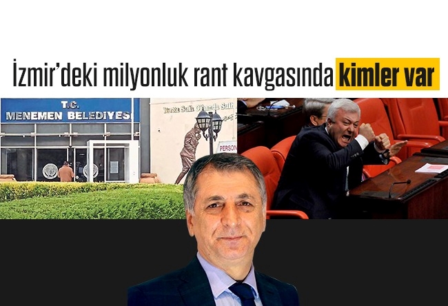 Mahmut Övür : İzmir’deki milyonluk rant kavgasında kimler var?