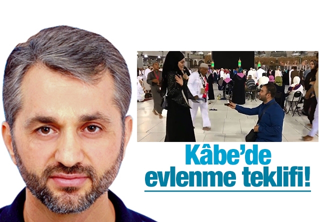 Serdar Demirel : Kâbe’de evlenme teklifi!.. 