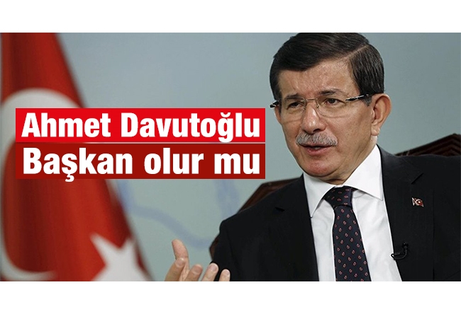 Mehmet Tezkan : Ahmet Davutoğlu Başkan olur mu ?