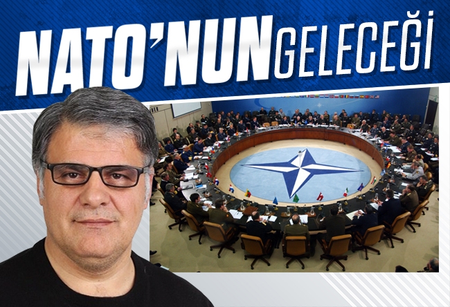 Mehmet Beyhan : NATO'nun geleceği