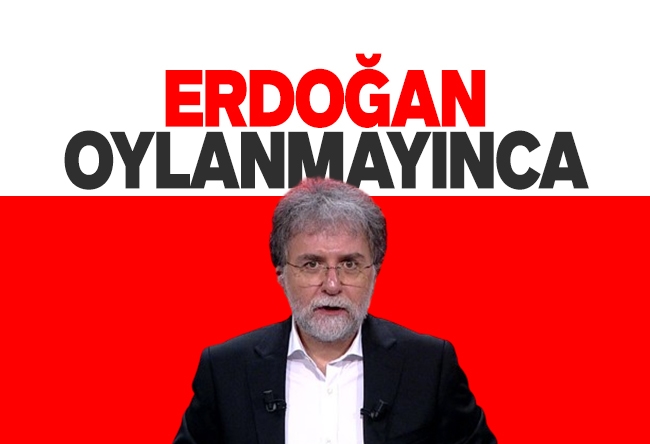 Ahmet Hakan : Erdoğan oylanmay��nca