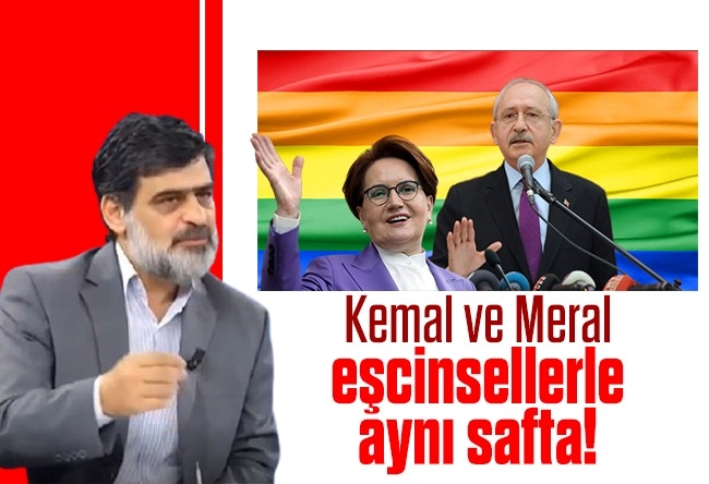 Ali Karahasanoğlu : Kemal ve Meral, eşcinsellerle aynı safta!