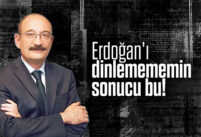 Emin Pazarcı : Erdoğan'ı dinlemememin sonucu bu!