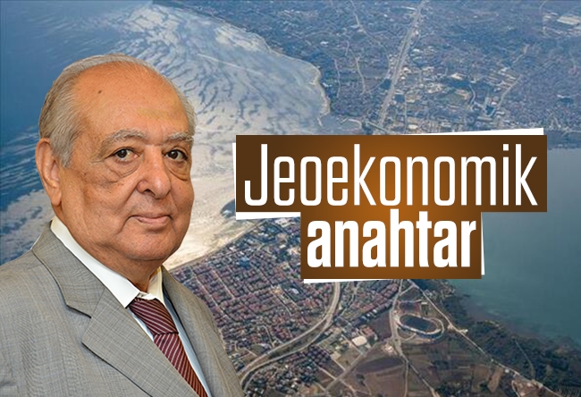 Bülent Erandaç : Jeoekonomik anahtar