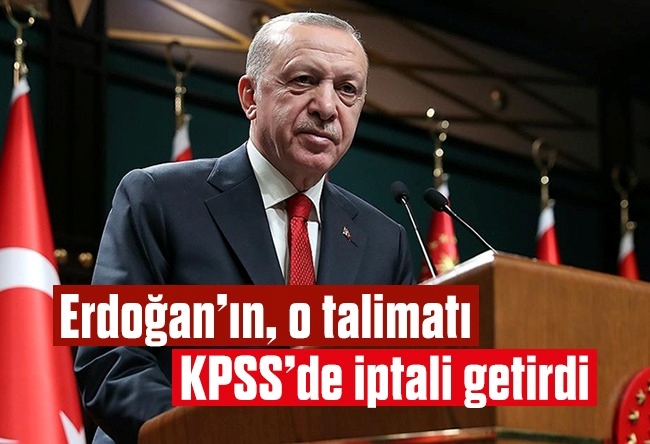 Abdulkadir Selvi : Erdoğan’ın, ‘Zihinlerde hiçbir soru işareti kalmasın’ talimatı KPSS’de iptali getirdi