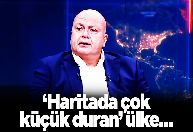 Nedret Ersanel : ‘Haritada çok küçük duran’ ülke…