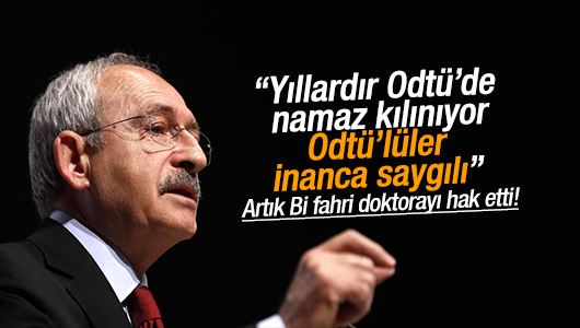 Kılıçdaroğlu'ndan ODTÜ'ye tam destek