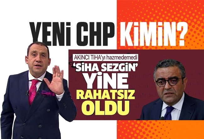 Erkan Tan : CHP, Milli Savunma’ya düşman oldu