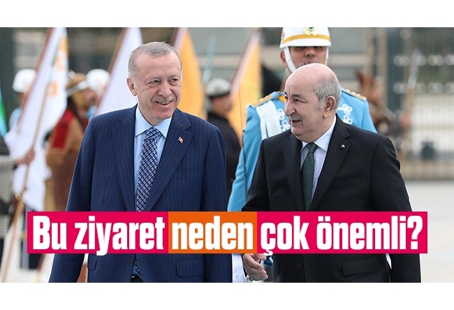 Mehmet Beyhan : Cezayir Cumhurbaşkanı'nın Ankara ziyareti