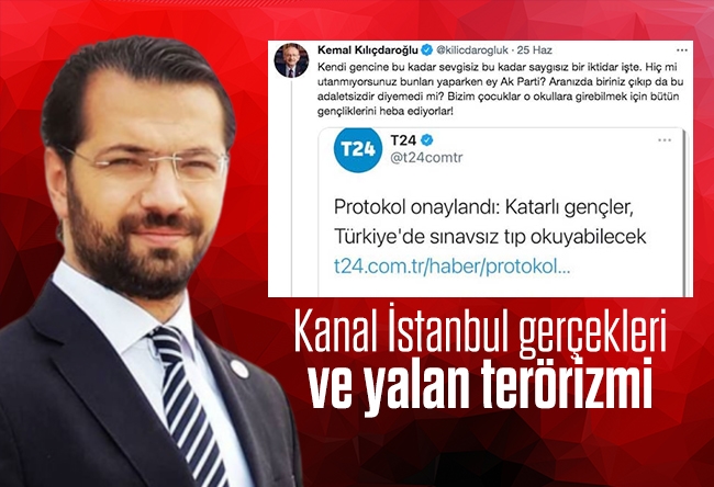 Hacı Yakışıklı : Kanal İstanbul gerçekleri ve yalan terörizmi
