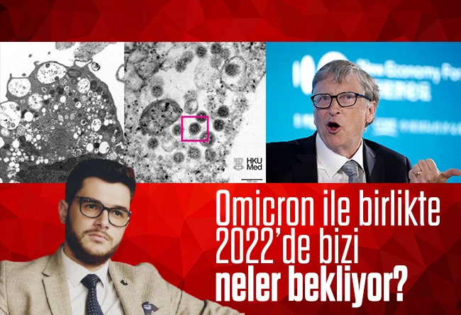 Nureddin Ceylan : Omicron ile birlikte 2022’de bizi neler bekliyor?