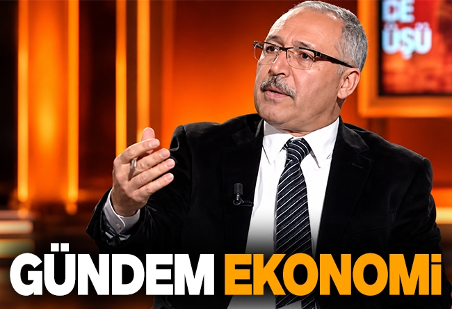 Abdulkadir Selvi : Gündem ekonomi