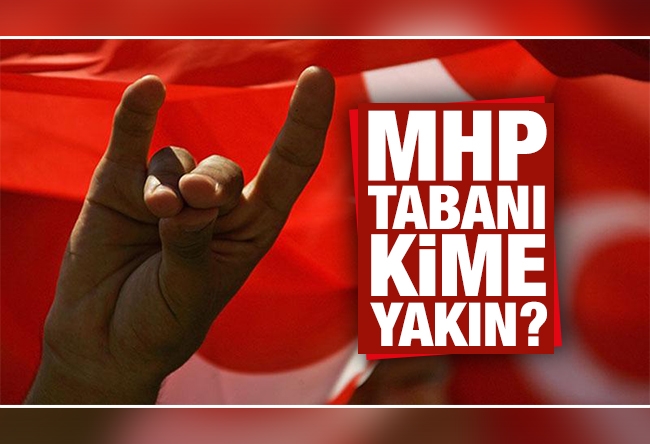 Mehmet Tezkan : MHP tabanı kime yakın?