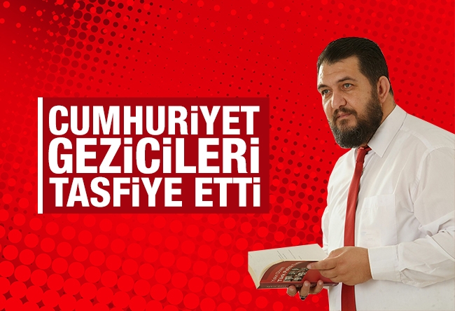 Ali Turhan : Cumhuriyet Gezicileri tasfiye etti 